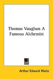Cover of: Thomas Vaughan A Famous Alchemist
