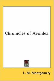 Cover of: Chronicles Of Avonlea by Lucy Maud Montgomery