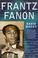 Cover of: Frantz Fanon