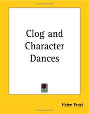 Cover of: Clog And Character Dances by Helen Frost