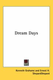 Cover of: Dream Days by Kenneth Grahame