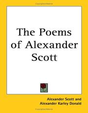 Cover of: The Poems Of Alexander Scott by Alexander Scott, Alexander Scott