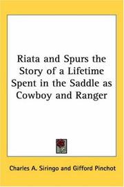 Cover of: Riata And Spurs The Story Of A Lifetime Spent In The Saddle As Cowboy And Ranger