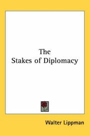 Cover of: The Stakes of Diplomacy | Walter Lippmann