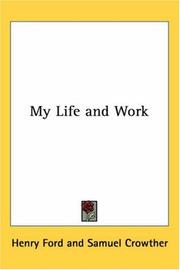 Cover of: My Life And Work by Henry Ford