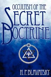 Cover of: Occultism Of The Secret Doctrine by Елена Петровна Блаватская