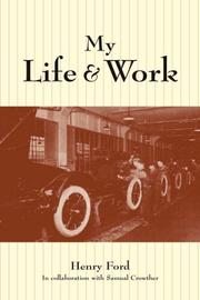 My Life and Work by Henry Ford