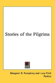 Cover of: Stories of the Pilgrims by Margaret B. Pumphrey