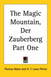 Cover of: The Magic Mountain, Der Zauberberg Part One by Thomas Mann