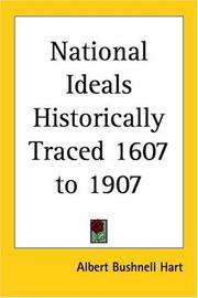 Cover of: National Ideals Historically Traced 1607 To 1907