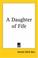 Cover of: A Daughter Of Fife