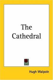 Cover of: The Cathedral by Hugh Walpole