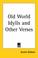 Cover of: Old World Idylls And Other Verses