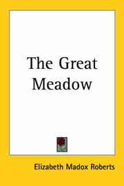 Cover of: The Great Meadow by Elizabeth Madox Roberts