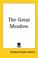 Cover of: The Great Meadow