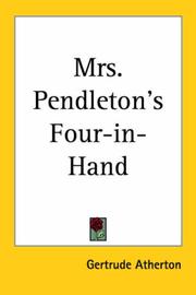 Mrs. Pendleton's four-in-hand by Gertrude Franklin Horn Atherton