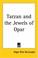 Cover of: Tarzan And The Jewels Of Opar