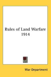 Cover of: Rules Of Land Warfare 1914