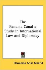 Cover of: The Panama Canal A Study In International Law And Diplomacy