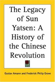 Cover of: The Legacy Of Sun Yatsen: A History Of The Chinese Revolution