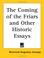 Cover of: The Coming Of The Friars And Other Historic Essays