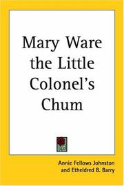 Cover of: Mary Ware the Little Colonel's Chum