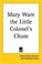 Cover of: Mary Ware the Little Colonel's Chum