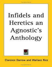 Cover of: Infidels And Heretics An Agnostic's Anthology
