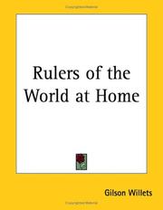 Cover of: Rulers of the World at Home by Gilson Willets