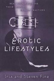 Cover of: Erotic Lifestyles: Real People Discuss Their Unusual Sexual Practices