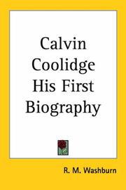 Cover of: Calvin Coolidge His First Biography