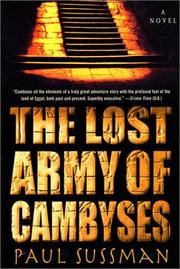 The lost army of Cambyses by Paul Sussman