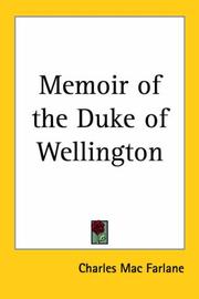 Cover of: Memoir of the Duke of Wellington