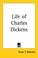 Cover of: Life of Charles Dickens