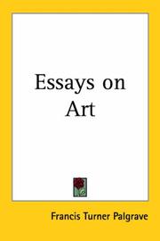 Cover of: Essays on Art by Francis Turner Palgrave