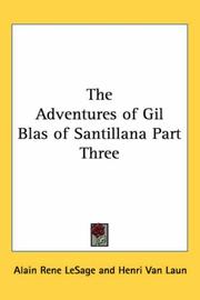 Cover of: The Adventures of Gil Blas of Santillana Part Three by Alain René Le Sage