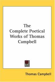 Cover of: The Complete Poetical Works of Thomas Campbell by Thomas Campbell