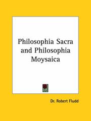 Cover of: Philosophia Sacra and Philosophia Moysaica