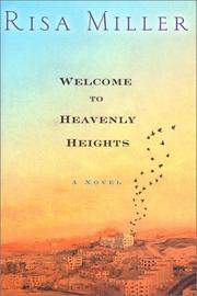 Cover of: Welcome to Heavenly Heights by Risa Miller