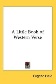 Cover of: A Little Book Of Western Verse | Eugene Field