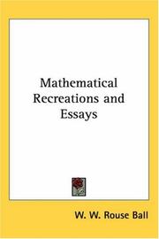 Cover of: Mathematical Recreations And Essays by W. W. Rouse Ball
