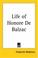 Cover of: Life of HonorÃ© de Balzac