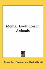 Cover of: Mental Evolution in Animals by George John Romanes, Charles Darwin