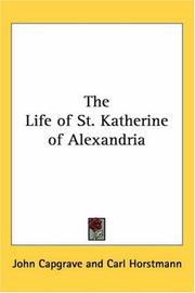 Cover of: The Life Of St. Katherine Of Alexandria