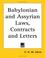 Cover of: Babylonian And Assyrian Laws, Contracts And Letters