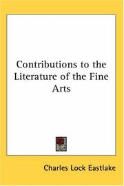 Cover of: Contributions to the Literature of the Fine Arts