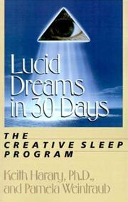 Cover of: Lucid Dreams in 30 Days: The Creative Sleep Program