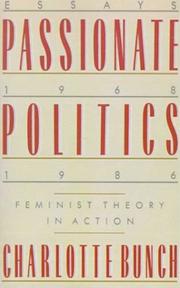 Cover of: Passionate Politics by Charlotte Bunch