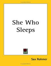 Cover of: She who sleeps: a romance of New York and the Nile