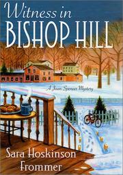 Witness in Bishop Hill by Sara Hoskinson Frommer